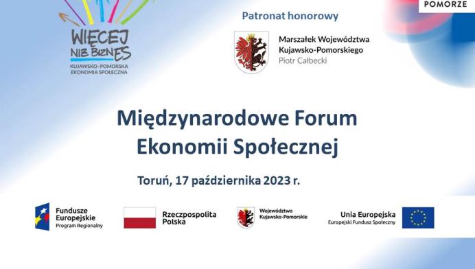 Zapraszamy na 13. Kujawsko-Pomorskie Forum Ekonomii Społecznej